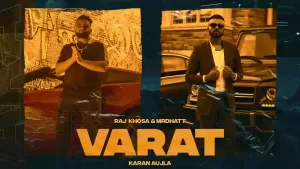 Varat Song Lyrics by Raj Khosa New
