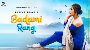 Badami Rang Song Lyrics Sammi Brar
