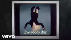 Everybody Dies Song Lyrics by Billie Eilish