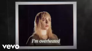 Overheated Song Lyrics by Billie Eilish