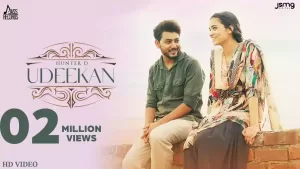 Udeekan Song Lyrics By Hunter D New