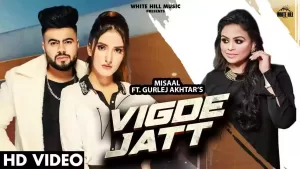 Vigde Jatt Song Lyrics by Misaal, Gurlez Akhtar