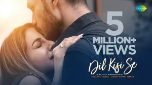 Dil Kisi Se Lyrics Arjun Kanungo