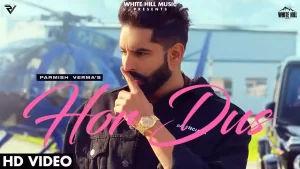 Hor Dus Lyrics By Parmish Verma