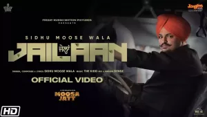 Jailaan Lyrics Sidhu Moose Wala