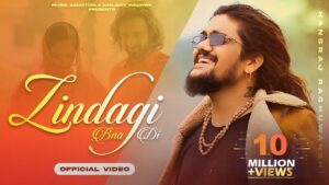 Zindagi Bna Di Lyrics Hansraj Raghuwanshi