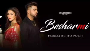 Besharmi Lyrics by Mukku