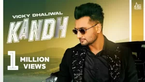 Kandh Lyrics Vicky Dhaliwal