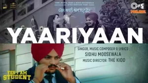 Yaariyaan Lyrics Sidhu Moose Wala