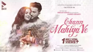Chann Mahiya Ve Lyrics Ishaan Khan