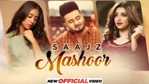 Mashoor Lyrics Saajz