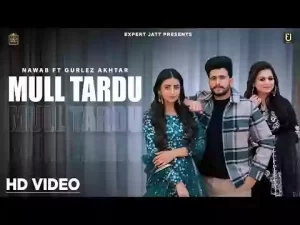 Mull Tardu Lyrics Gurlez Akhtar