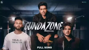 Gunda Zone Lyrics Guri, Ramneek Dhaliwal