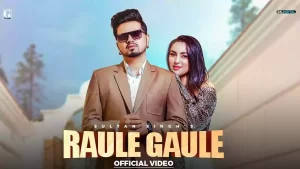 Raule Gaule Lyrics Gurlez Akhtar