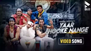 Yaar Bhooke Nange Lyrics Abhinav Shekhar