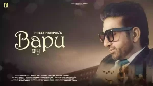 Bapu Lyrics Preet Harpal