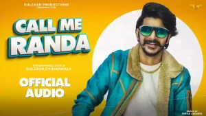 Call Me Randa Lyrics Gulzaar Chhaniwala