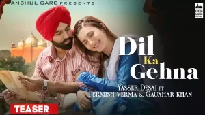 Dil Ka Gehna Lyrics Yasser Desai