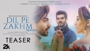 Dil Pe Zakhm Lyrics Jubin Nautiyal