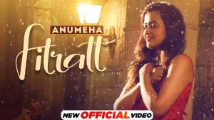 Fitratt Lyrics Anumeha Bhasker