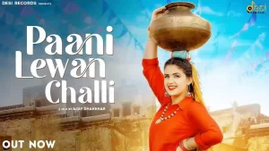 Paani Lewan Challi Lyrics Ruchika Jangid 