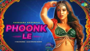 Phoonk Le Lyrics Nikhita Gandhi