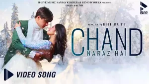 Chand Naraz Hai Lyrics Abhi Dutt