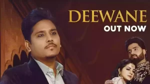 Deewane Lyrics by Kamal Khan