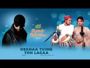 Dekhaa Tujhe Toh Lagaa Lyrics Pawandeep Rajan