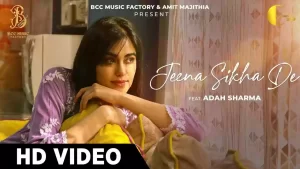 Jeena Sikha De Lyrics Palak Muchhal