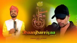 Jhaanjharriyaa Lyrics Sawai Bhatt