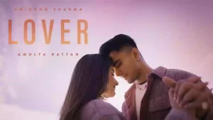 Lover Lyrics Anirudh Sharma