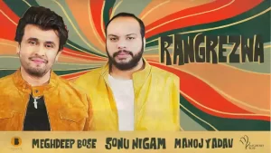 Rangrezwa Lyrics Sonu Nigam