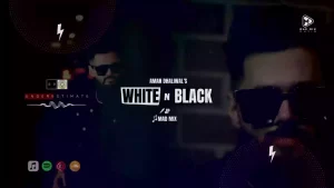 White N Black Lyrics Aman Dhaliwal