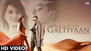 Galtiyaan Lyrics Neeti Mohan