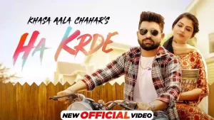 Ha Krde Lyrics Khasa Aala Chahar