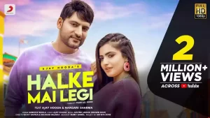 Halke Mai Legi Lyrics Sandeep Surila