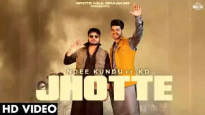 Jhotte Lyrics Ndee Kundu