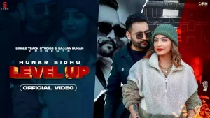Level Up Lyrics Hunar Sidhu