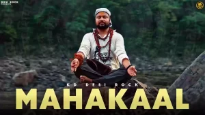 Mahakaal Lyrics KD Desi Rock