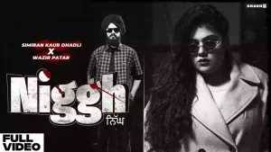 Niggh Lyrics Simiran Kaur Dhadli
