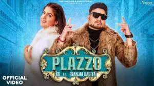 Plazzo Lyrics KD Desi Rock