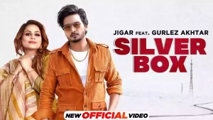 Silver Box Lyrics Jigar