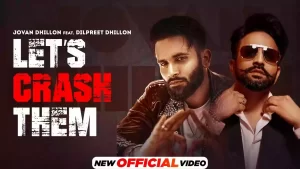 Let Crash Them Lyrics Jovan Dhillon