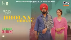 Dholna Ve Dholna Lyrics Raj Ranjodh