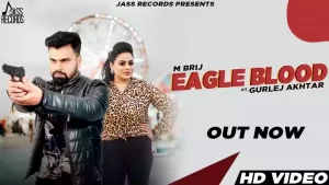 Eagle Blood Lyrics by Gurlez Akhtar