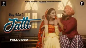 Jatti lyrics Raaj Sohal