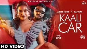 Kaali Car Lyrics Asees Kaur