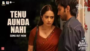 Tenu Aunda Nahi Lyrics Prini Siddhant