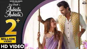 Aahista Aahista Lyrics Saaj Bhatt